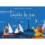 Livre - Sauvés du zoo